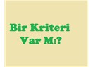 Bir kriteri var mı?