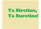 Ya siretine, ya suretine!