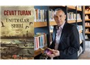 Cevat Turan yeni romanı: Unutmalar Şehri