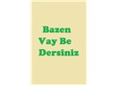 Bazen Vay Be Dersiniz