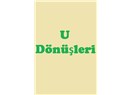 U Dönüşleri