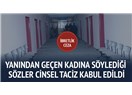 Türkiye’de Kadına Kıza Laf Atmanın Cezası 7 Yıl, Korkumuza Güzelsin Bile Diyemiyoruz
