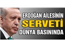 Mahkeme Talep Etti: Erdoğan'ın Serveti Ortaya Çıkacak