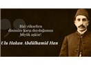 Sultan Abdülhamit Han: “Ha Kendi Evlatlarım, Ha Millet, Farkı Yoktur”
