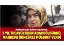 Tecavüzcüsünü Öldüren Kadın; Tecavüz Tahrik Sayılmadı Müebbet Yedi, Kravat Taksa İndirim Olurdu