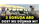 Nato ve ABD Türkiye'ye Dost Olabilir mi?