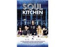 "Abla" ve Kız Kardeşleri, Yeni Yılın İkinci Filmi Soul Kitchen'den Memnun Çıkarlar.