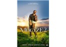 Mahsun Kırmızıgül'den Süper Film 'Mucize'den Sonra 'Mucize 2'i Geliyor!