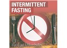 İntermittent Fasting (Aralıklı Oruç) Diyeti ile Dirençli Kilolara Veda Edebilirsiniz