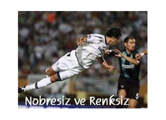 Nobresiz ve Renksiz