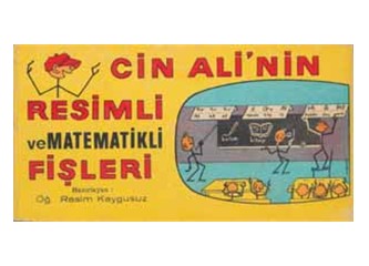 Ben "Cin Ali" ile okumayı öğrendim!