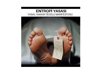 Yasa'l ölüm - (Entropi Yasası)