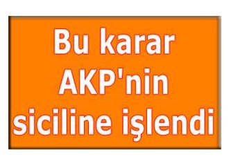 AKP ve kararın özü