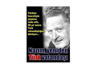 Nazım Hikmet'e Türk vatandaşlığı iade ediliyor