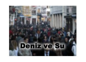 Deniz” ile “Su” arasındaki benzerlikler