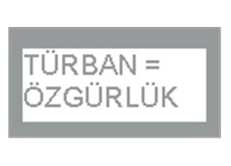Türban= Özgürlük