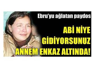 Kardeşlerime ve babama bakarım...