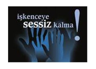 İşkenceye sessiz kalma