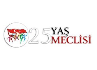 25 Yaş Meclisi açıldı