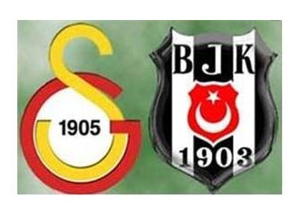 Galatasaray - Beşiktaş Derbisi