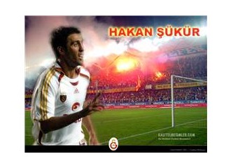 Türkiye'de, kaç tâne Hâkan Şükür yetişti?!..