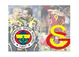 Fenerbahçe ve Galatasaray ne yapar?