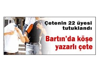 Köşe yazarlı çete
