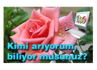 Sıra bende ' Kimi arıyorum biliyor musunuz''