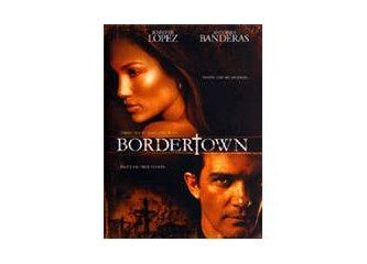 Bordertown Jennifer Lopez- Antonio Banderas