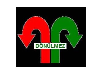 Sağa, sola dönülmez