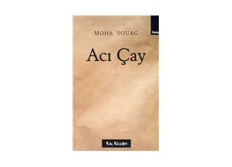 Moha Souag : Acı Çay