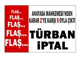 AKP, Anayasa Mahkemesi kararı ile muradına erdi…
