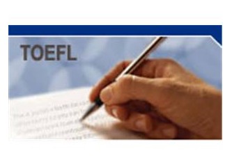 TOEFL testinde çıkmış olan essay (Kompozisyon) konuları I