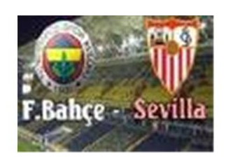 Fenerbahçe Sevilla'ya karşı