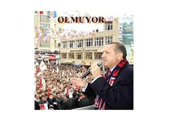 Olmuyor…