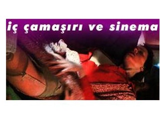 İç çamaşırı sinemada