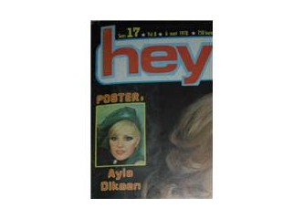 Issız Adam filmiyle anımsadık: Ayla Dikmen (Hey Dergisi – 6 Mart 1978)