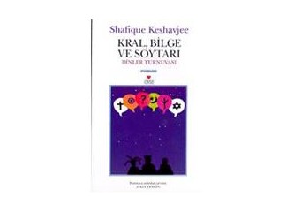 Kral, Bilge ve Soytarı- Shafique Keshavjee