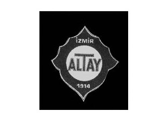 İzmir ve Altay'ın yükselişi