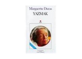 Yazmak: Margarite Duras