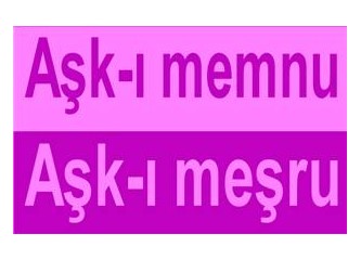 “Aşk-ı Memnu” artık “Aşk-ı Meşru” olsun