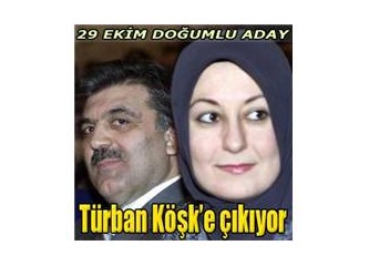 Türban köşke çıkmalı mı?