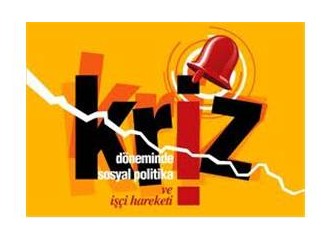 Yok! Kriz mıriz..