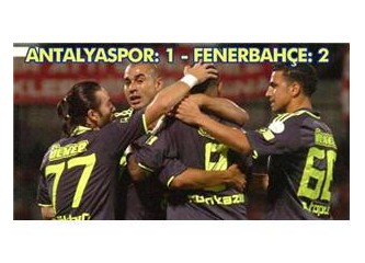 Fenerbahçe Şen Döndü: Antalya:1 - FB:2