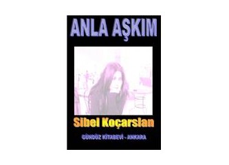 Anla aşkım