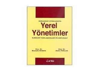 Yerel yönetimlerin “güçlendirilmesi”nin anlamı
