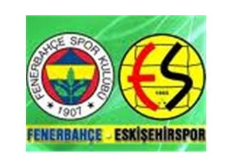 Zirveye bir adım daha... Fenerbahçe 4 Eskişehir 2