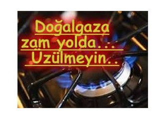 Doğalgaza %70 zam yolda mı