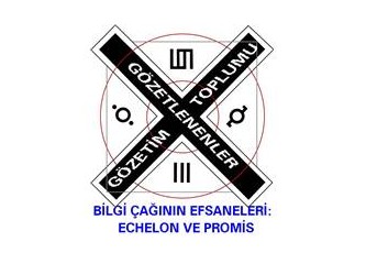 Bilgi çağının efsaneleri: Echelon ve Promis 2