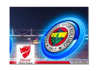 Fenerbahçe’nin Ziraat Türkiye Kupası Aşkı, İşkenceye Dönüşüyor!